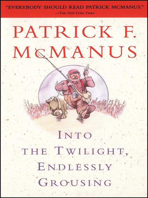 Cover image for Into the Twilight, Endlessly Grousing